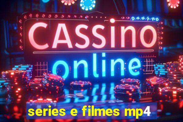 series e filmes mp4